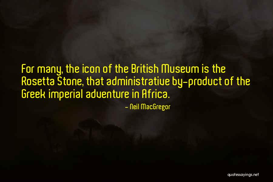 Vichora Quotes By Neil MacGregor Vichora Quotes By Neil MacGregor