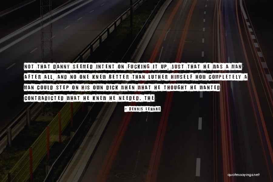 Vichwa Vya Quotes By Dennis Lehane Vichwa Vya Quotes By Dennis Lehane