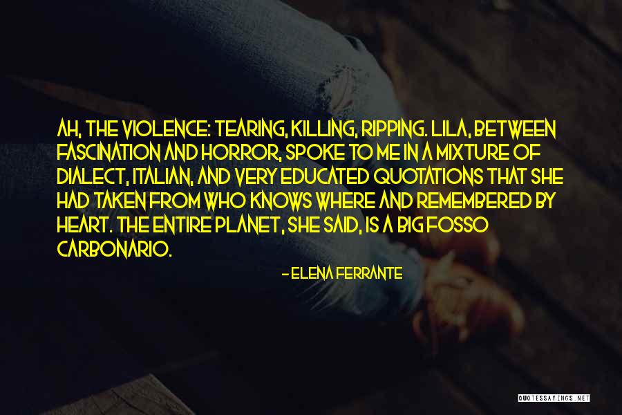 Vichwa Vya Quotes By Elena Ferrante Vichwa Vya Quotes By Elena Ferrante