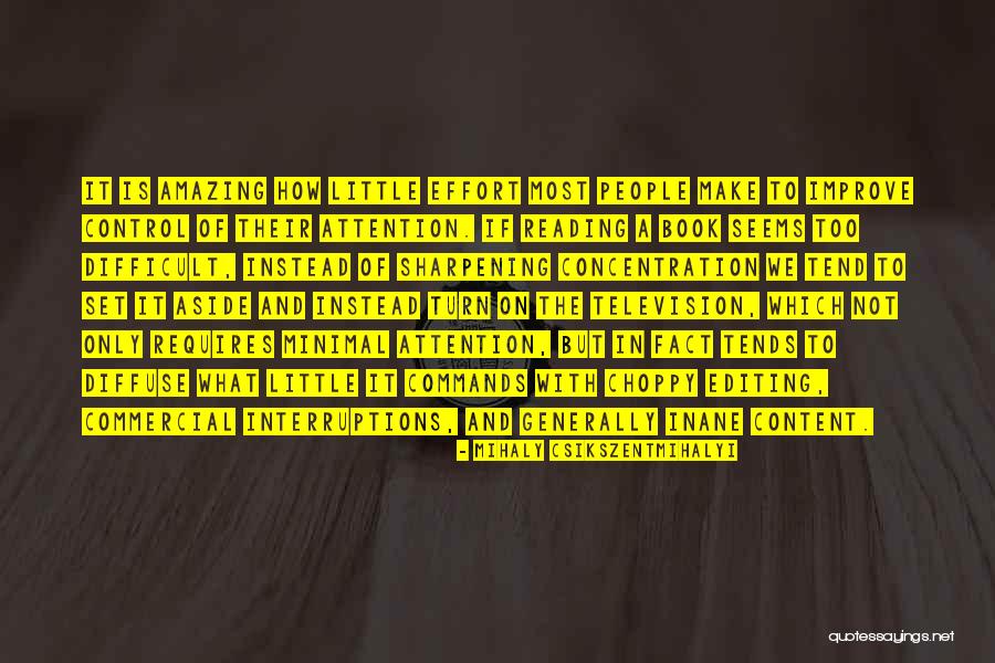 Viciados Quotes By Mihaly Csikszentmihalyi Viciados Quotes By Mihaly Csikszentmihalyi