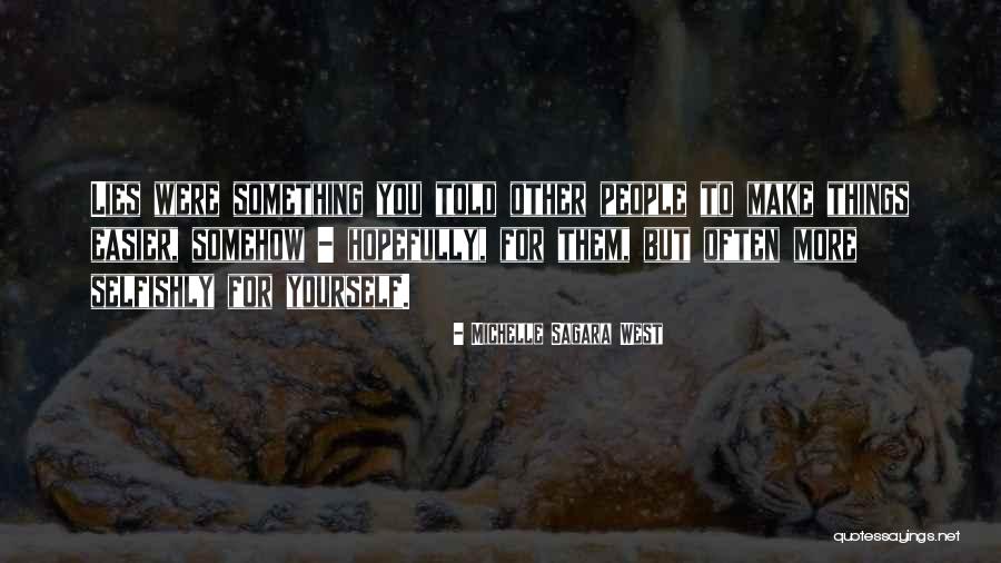 Vicinato Lyndhurst Quotes By Michelle Sagara West Vicinato Lyndhurst Quotes By Michelle Sagara West