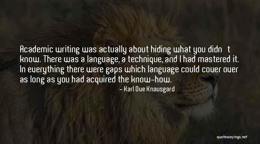 Vicinities App Quotes By Karl Ove Knausgard Vicinities App Quotes By Karl Ove Knausgard