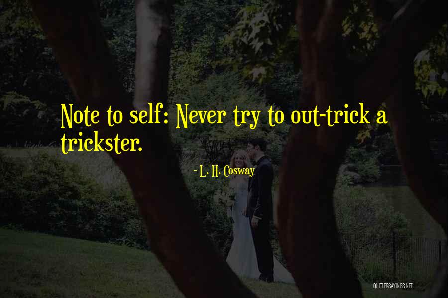Vicinities App Quotes By L. H. Cosway Vicinities App Quotes By L. H. Cosway