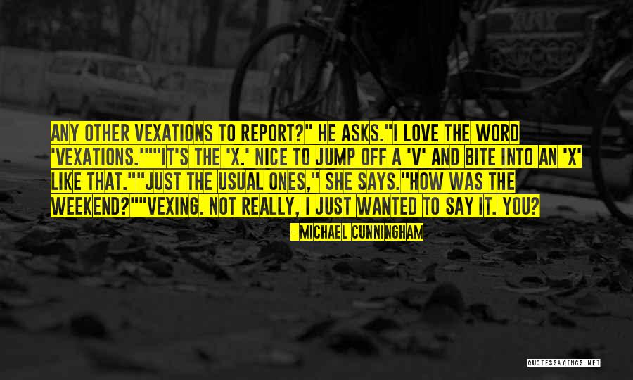 Vicios De Diccion Quotes By Michael Cunningham Vicios De Diccion Quotes By Michael Cunningham