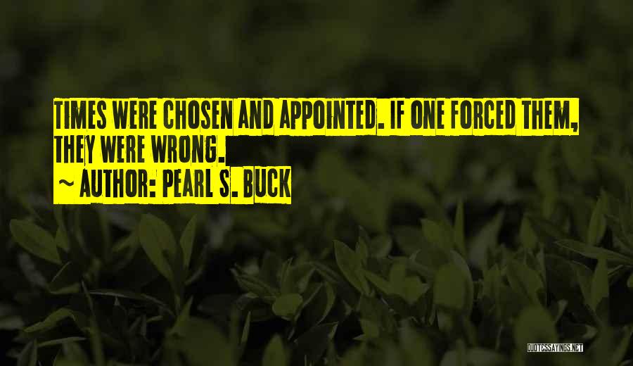 Viciosos En Quotes By Pearl S. Buck