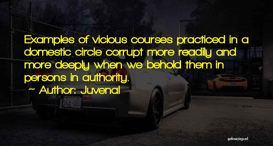 Vicious Circle Quotes By Juvenal