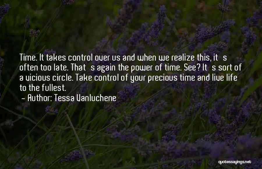 Vicious Circle Quotes By Tessa Vanluchene