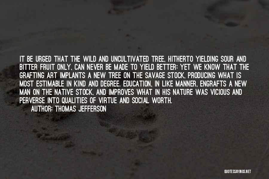 Vicious Kind Quotes By Thomas Jefferson