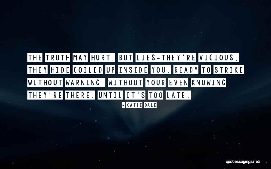 Vicious Lies Quotes By Katie Dale Vicious Lies Quotes By Katie Dale