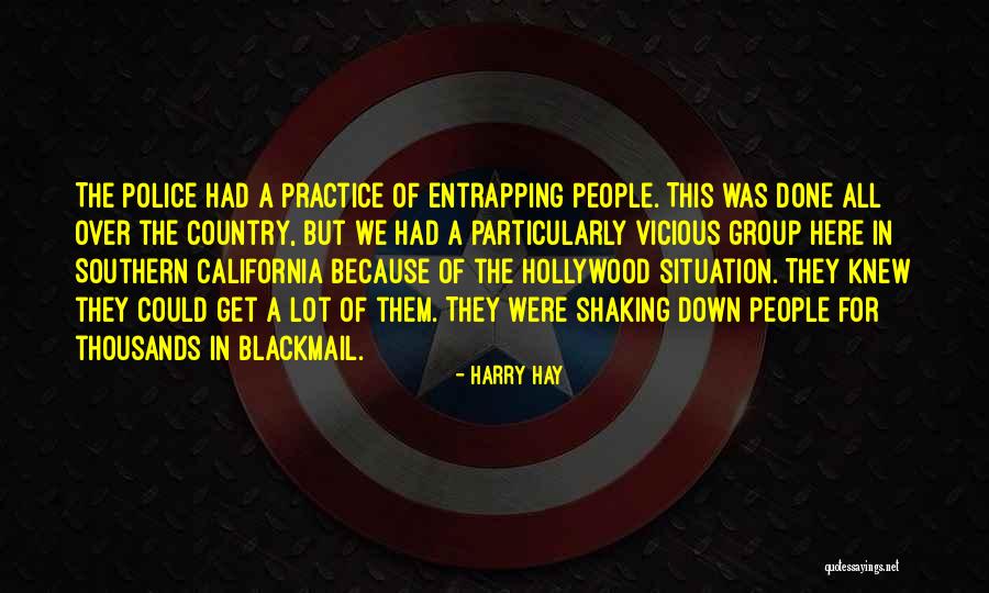 Vicious People Quotes By Harry Hay Vicious People Quotes By Harry Hay