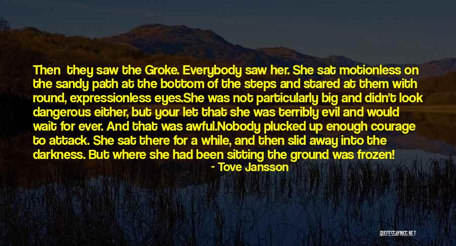 Viciousness Synonym Quotes By Tove Jansson Viciousness Synonym Quotes By Tove Jansson