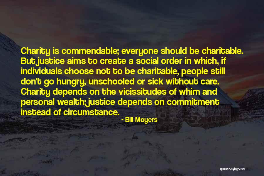 Vicissitudes Quotes By Bill Moyers Vicissitudes Quotes By Bill Moyers