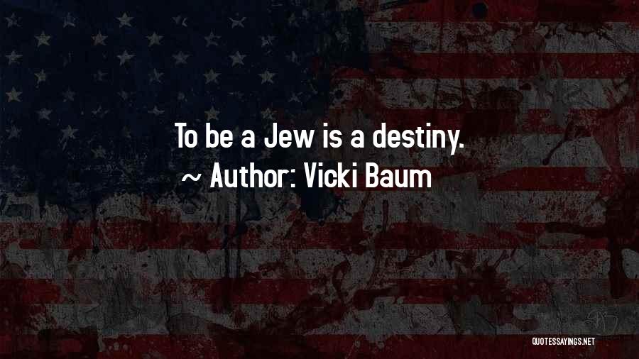 Vicki Baum Quotes 1303736