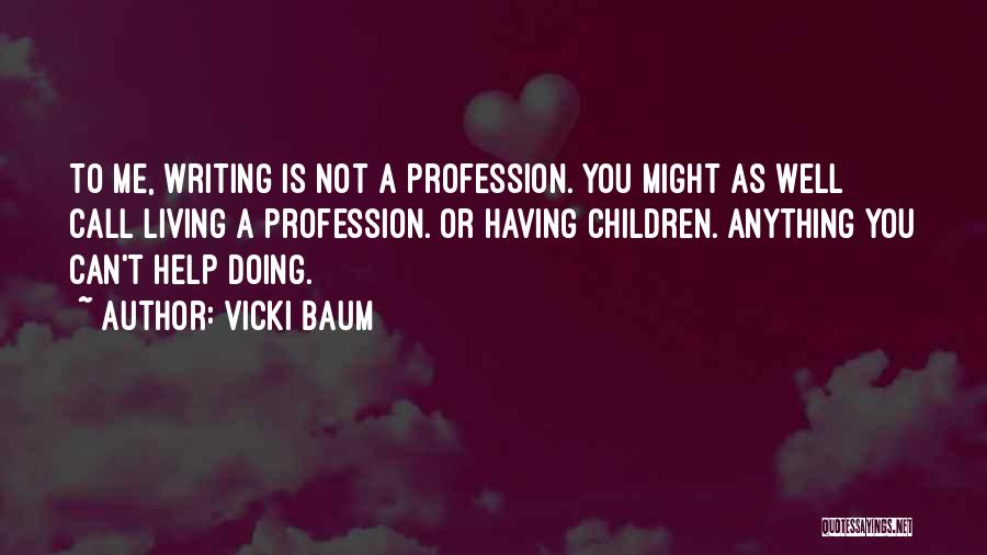 Vicki Baum Quotes 655922
