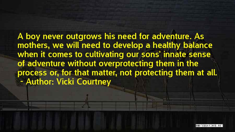 Vicki Courtney Quotes 2187524