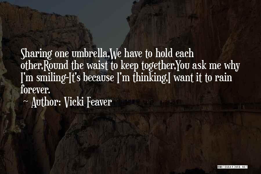 Vicki Feaver Quotes 1483229