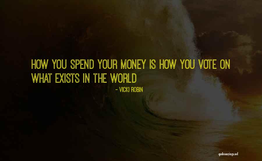 Vicki Robin Quotes 1250364 Vicki Robin Quotes 1250364