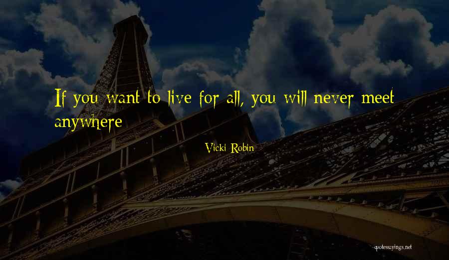 Vicki Robin Quotes 1261708