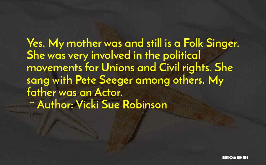 Vicki Sue Robinson Quotes 102682