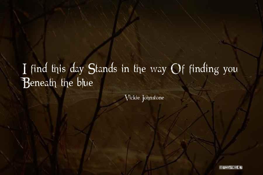 Vickie Johnstone Quotes 303352 Vickie Johnstone Quotes 303352