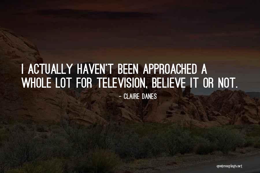 Vickii Barnard Quotes By Claire Danes Vickii Barnard Quotes By Claire Danes