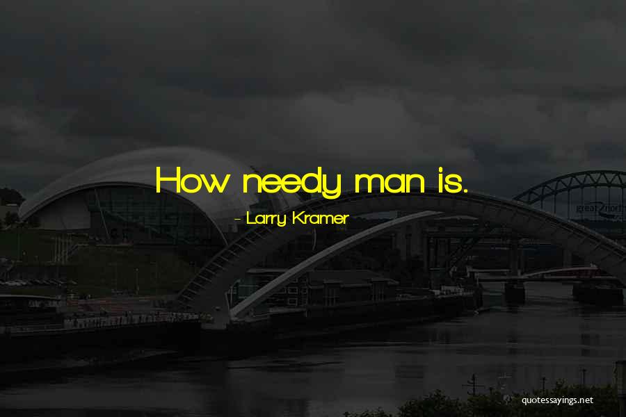 Vickness Quotes By Larry Kramer Vickness Quotes By Larry Kramer