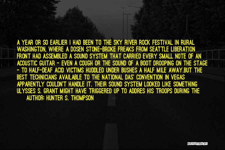 Vicksburg Quotes By Hunter S. Thompson