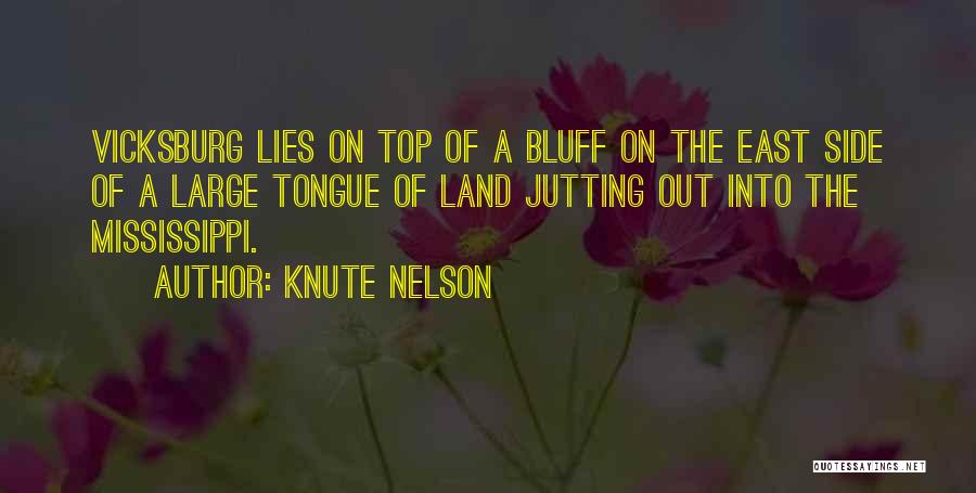 Vicksburg Quotes By Knute Nelson