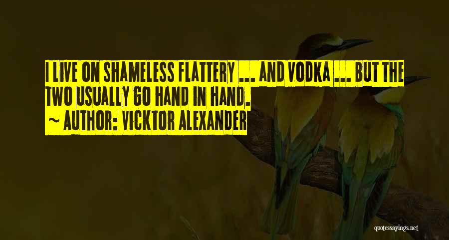 Vicktor Alexander Quotes 2221953