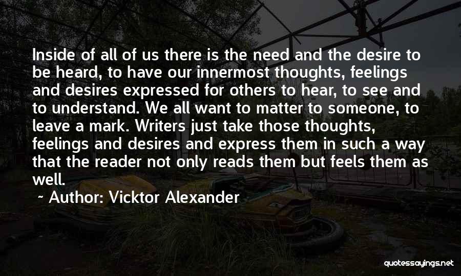 Vicktor Alexander Quotes 722184