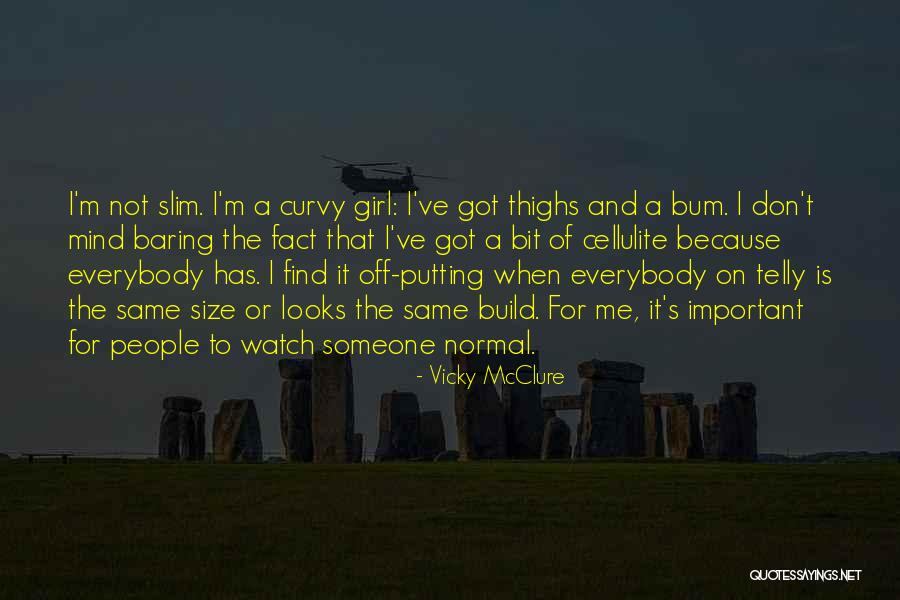 Vicky McClure Quotes 1325701