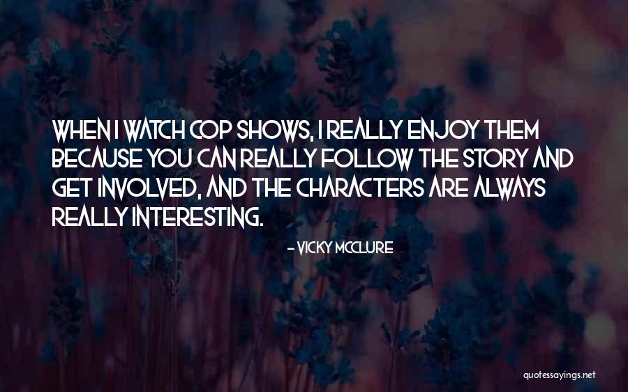Vicky McClure Quotes 154884 Vicky McClure Quotes 154884