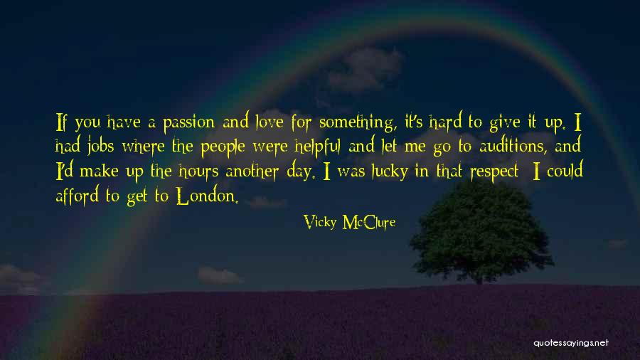 Vicky McClure Quotes 1766355 Vicky McClure Quotes 1766355