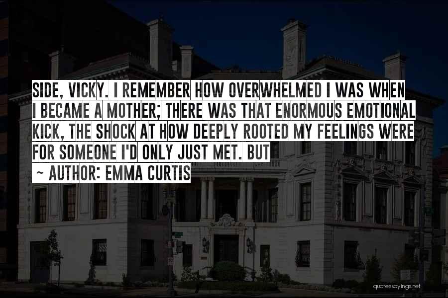 Vicky Quotes By Emma Curtis
