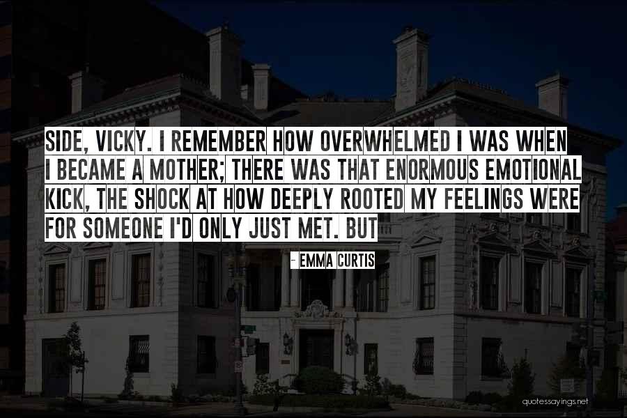 Vicky Quotes By Emma Curtis