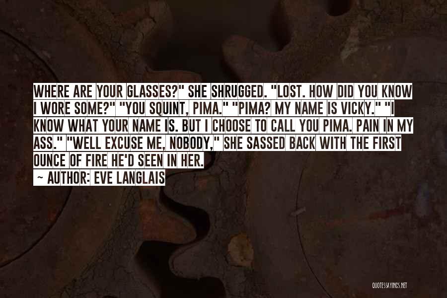 Vicky Quotes By Eve Langlais