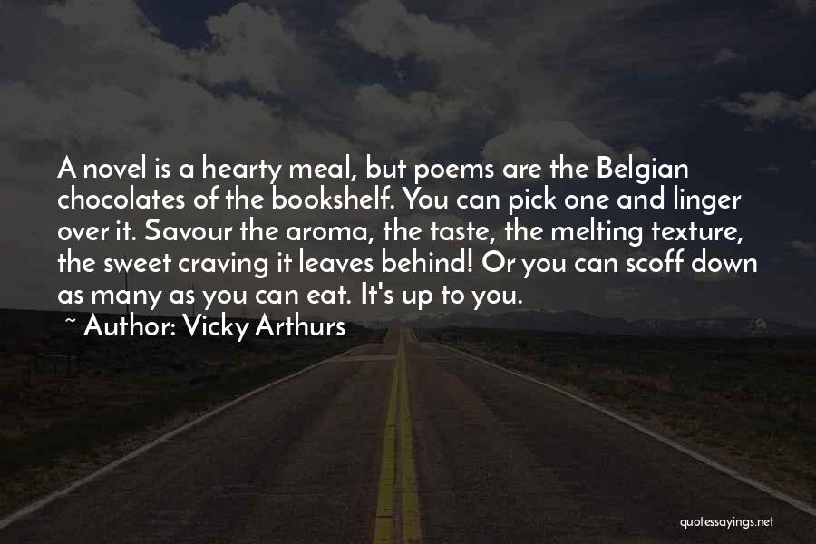 Vicky Quotes By Vicky Arthurs Vicky Quotes By Vicky Arthurs