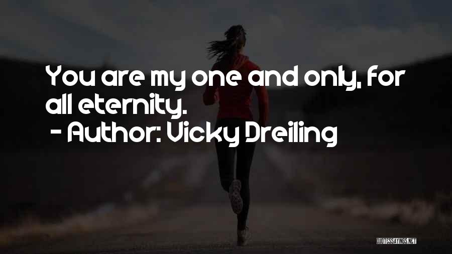 Vicky Quotes By Vicky Dreiling