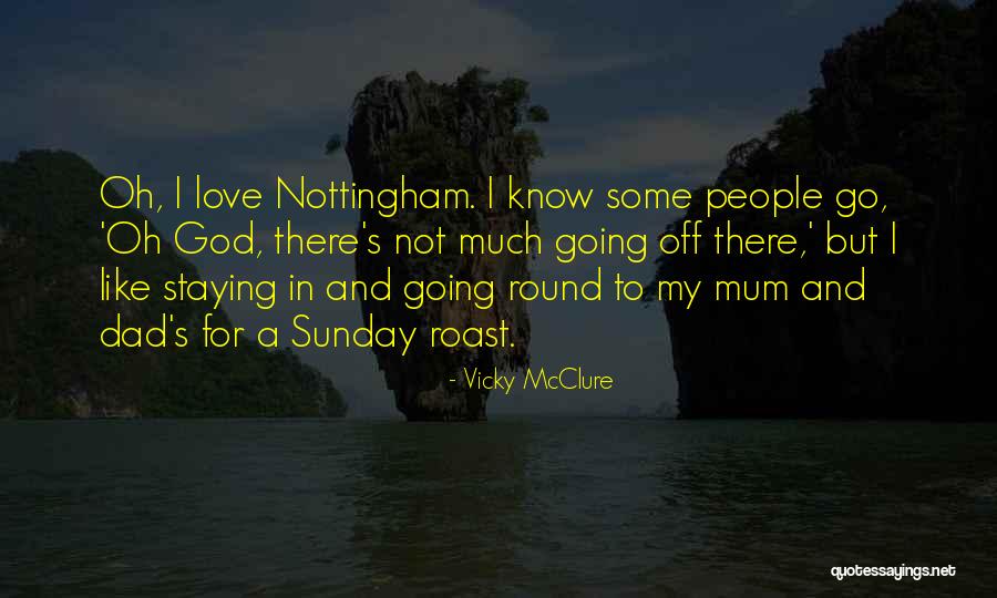 Vicky Quotes By Vicky McClure