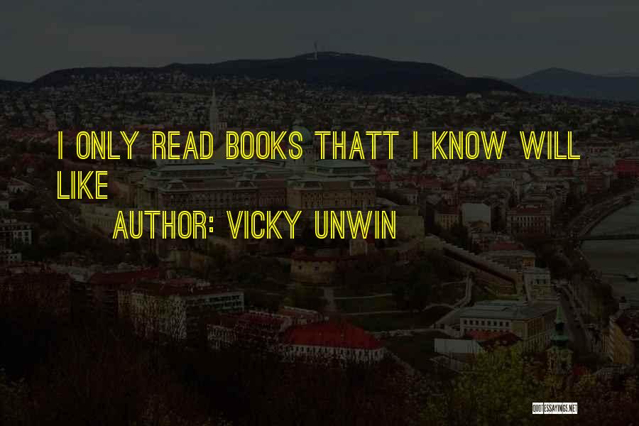 Vicky Unwin Quotes 583325