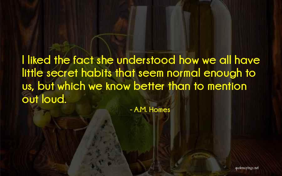 Vickye Vasser Quotes By A.M. Homes Vickye Vasser Quotes By A.M. Homes