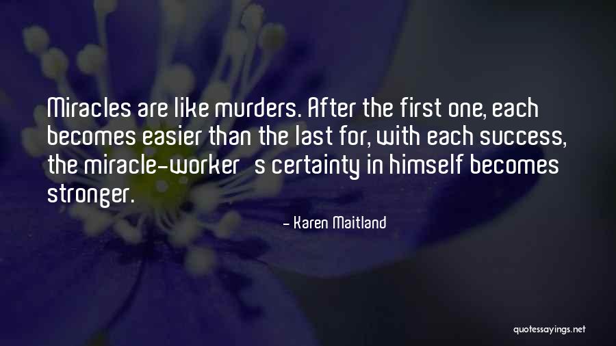 Vicomtesse Rank Quotes By Karen Maitland Vicomtesse Rank Quotes By Karen Maitland