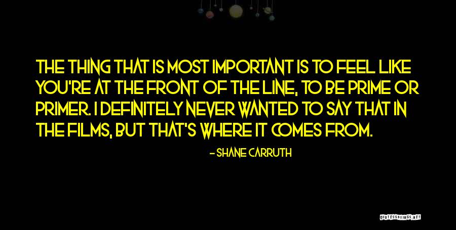 Vicos Quotes By Shane Carruth Vicos Quotes By Shane Carruth