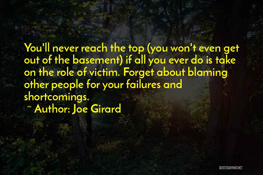 Victim Blaming Quotes By Joe Girard