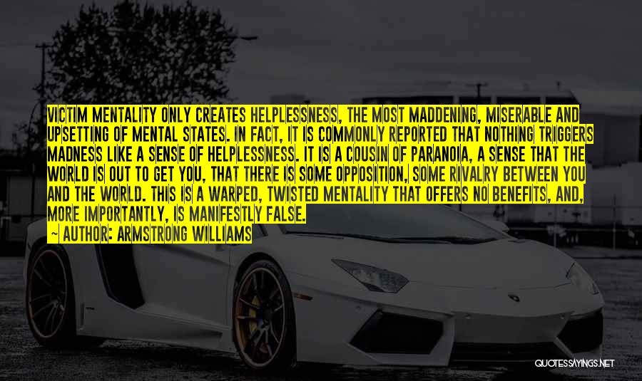 Victim Mentality Quotes By Armstrong Williams