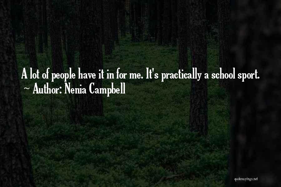 Victim Of Bullying Quotes By Nenia Campbell