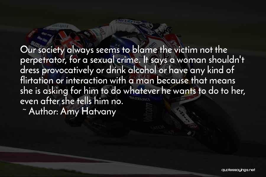 Victim Of Crime Quotes By Amy Hatvany