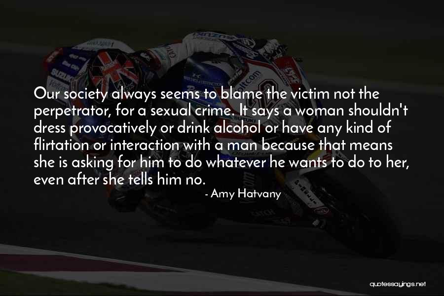 Victim Of Crime Quotes By Amy Hatvany