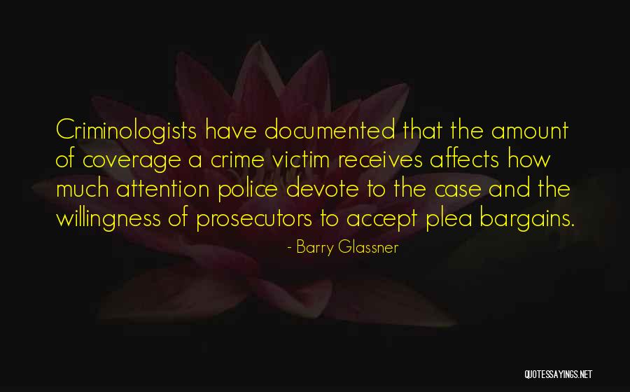 Victim Of Crime Quotes By Barry Glassner