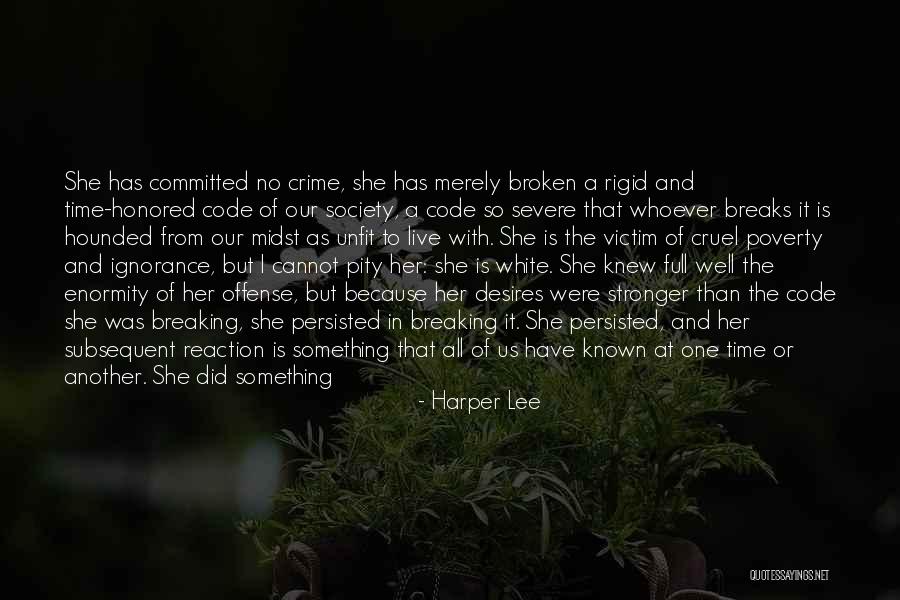 Victim Of Crime Quotes By Harper Lee